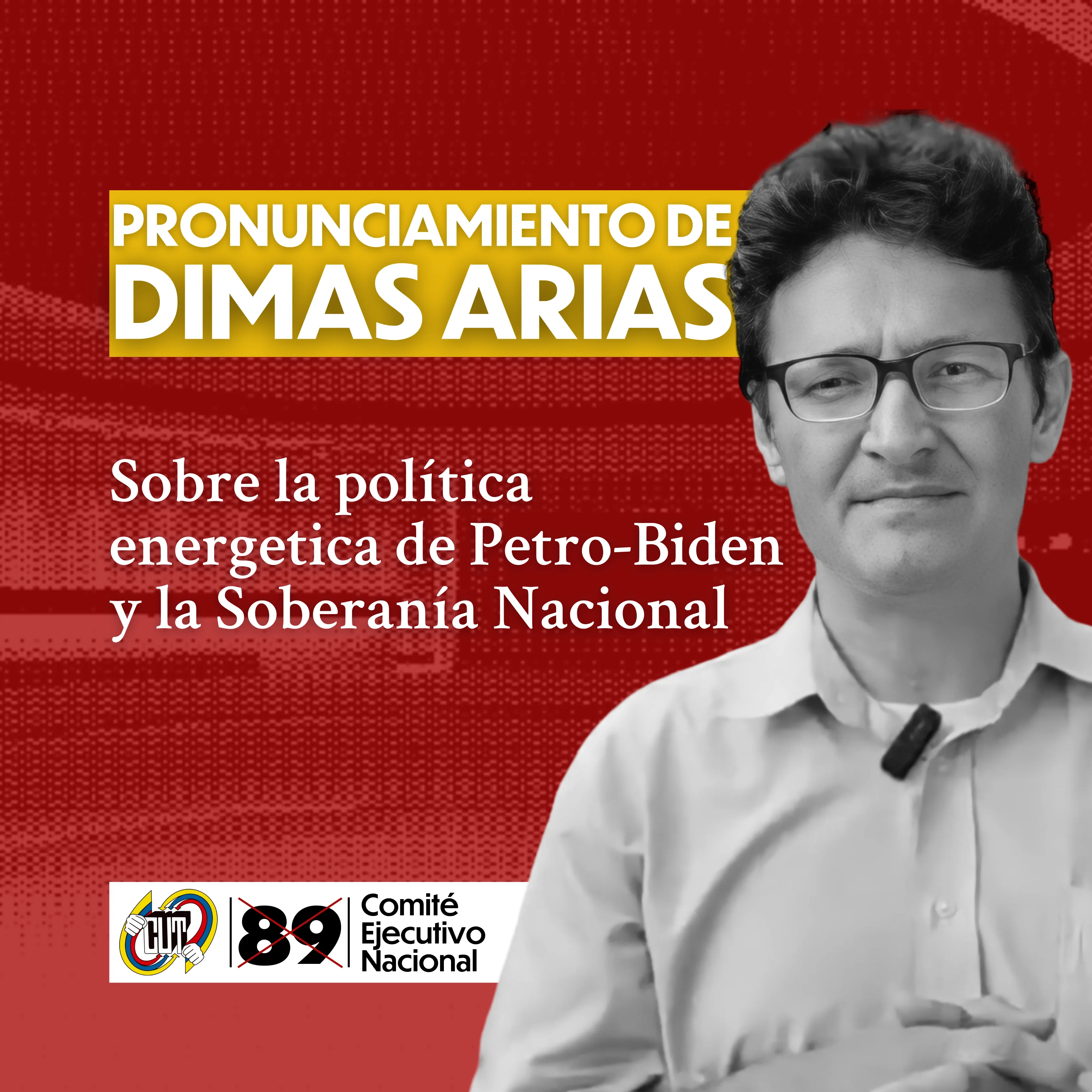 Dimas Arias se pronuncia sobre la política energética de Petro-Biden y la Soberanía Nacional.